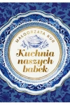 Kuchnia naszych babek - zdjęcie