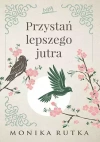 Przystań lepszego jutra - zdjęcie