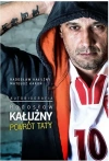 Radosław Kałużny. Powrót taty. Autobiografia - zdjęcie