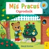 Miś Pracuś. Ogrodnik - zdjęcie