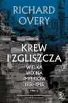 Krew i zgliszcza. Wielka wojna imperiów 1931-1945. Tom 2 - zdjęcie