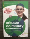 ARKUSZE DO MATURY Z JĘŻYKA ANGIELSKIEGO POZIOM PODSTAWOWY I ROZSZERZONY - zdjęcie