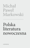 Polska literatura nowoczesna. Leśmian, Schulz, Witkacy - zdjęcie