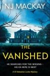 The Vanished: An unputdownable, chilling crime thriller with plenty of twists to keep you guessing - zdjęcie