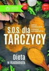 S.O.S. dla tarczycy. Dieta w Hashimoto - zdjęcie