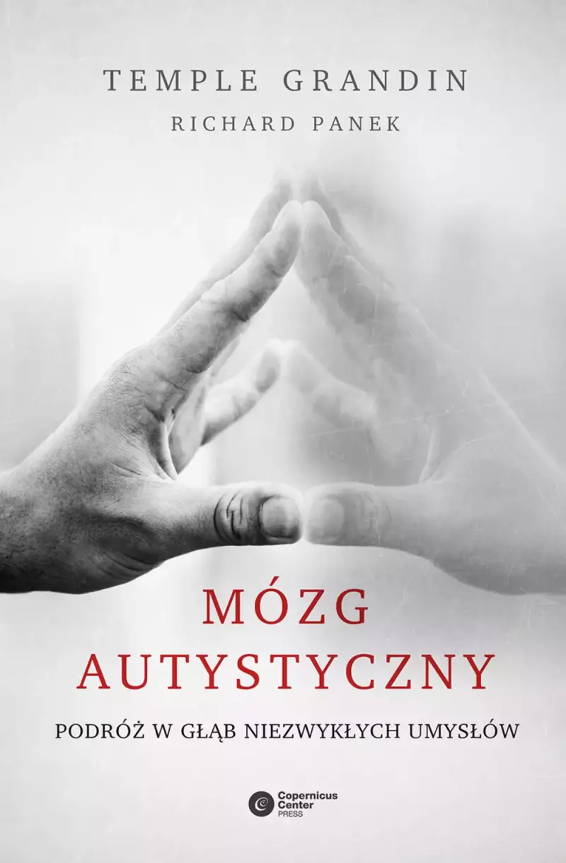 Mózg Autystyczny Podróż W Głąb Niezwykłych Umysłów Pdf