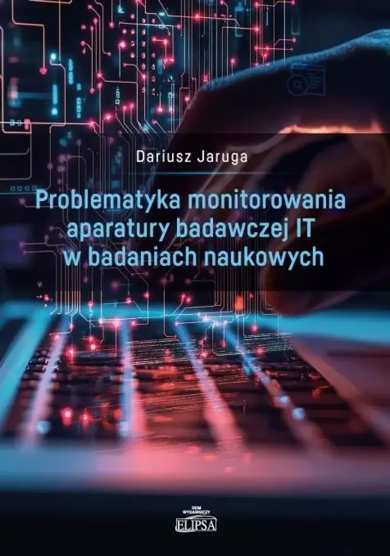 Problematyka monitorowania aparatury badawczej...