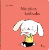 Nie płacz, króliczku, wydanie 2 - zdjęcie