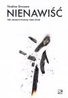 Nienawiść. Jak cenzura niszczy nasz świat - zdjęcie