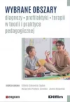 Wybrane obszary diagnozy, profilaktyki, terapii w teorii i praktyce pedagogicznej - zdjęcie
