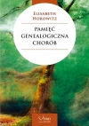 PAMIĘĆ GENEALOGICZNA CHORÓB - zdjęcie