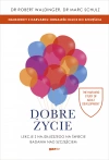 Dobre życie. Lekcje z najdłuższego na świecie badania nad szczęściem - zdjęcie