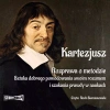 CD MP3 Rozprawa o metodzie. Sztuka dobrego powodowania swoim rozumem i szukania prawdy w naukach - zdjęcie