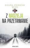 Z nadzieją na przetrwanie - zdjęcie