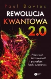 Rewolucja kwantowa 2.0. Przeszłość, teraźniejszość i przyszłość fizyki kwantowej - zdjęcie
