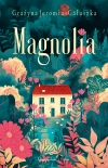 Magnolia. Duże Litery - zdjęcie
