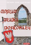 Mojsław władca doskonały - zdjęcie