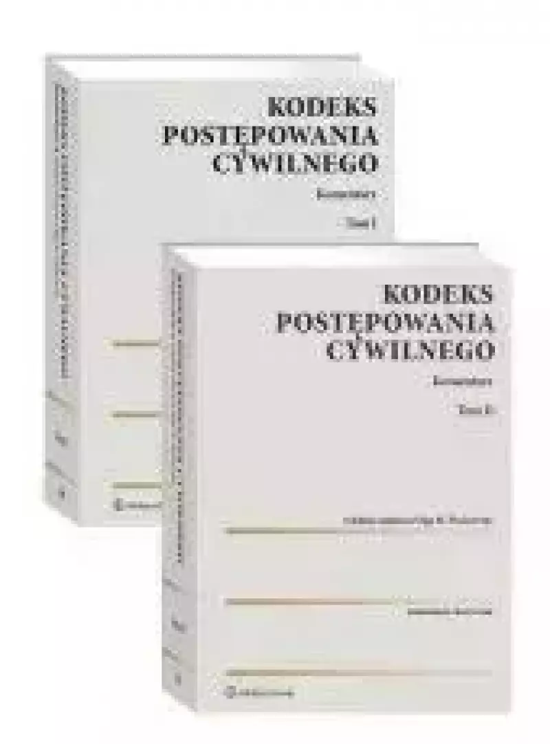 Kodeks postępowania cywilnego. Komentarz T.1-2 Kodeks postępowania cywilnego. Komentarz T.1-2