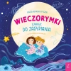 Wieczorymki. Wiersze do zasypiania - zdjęcie