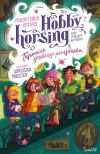 Hobby horsing, czyli przyjaźń w galopie. Tom 4. Tajemnica górskiego pensjonatu - zdjęcie