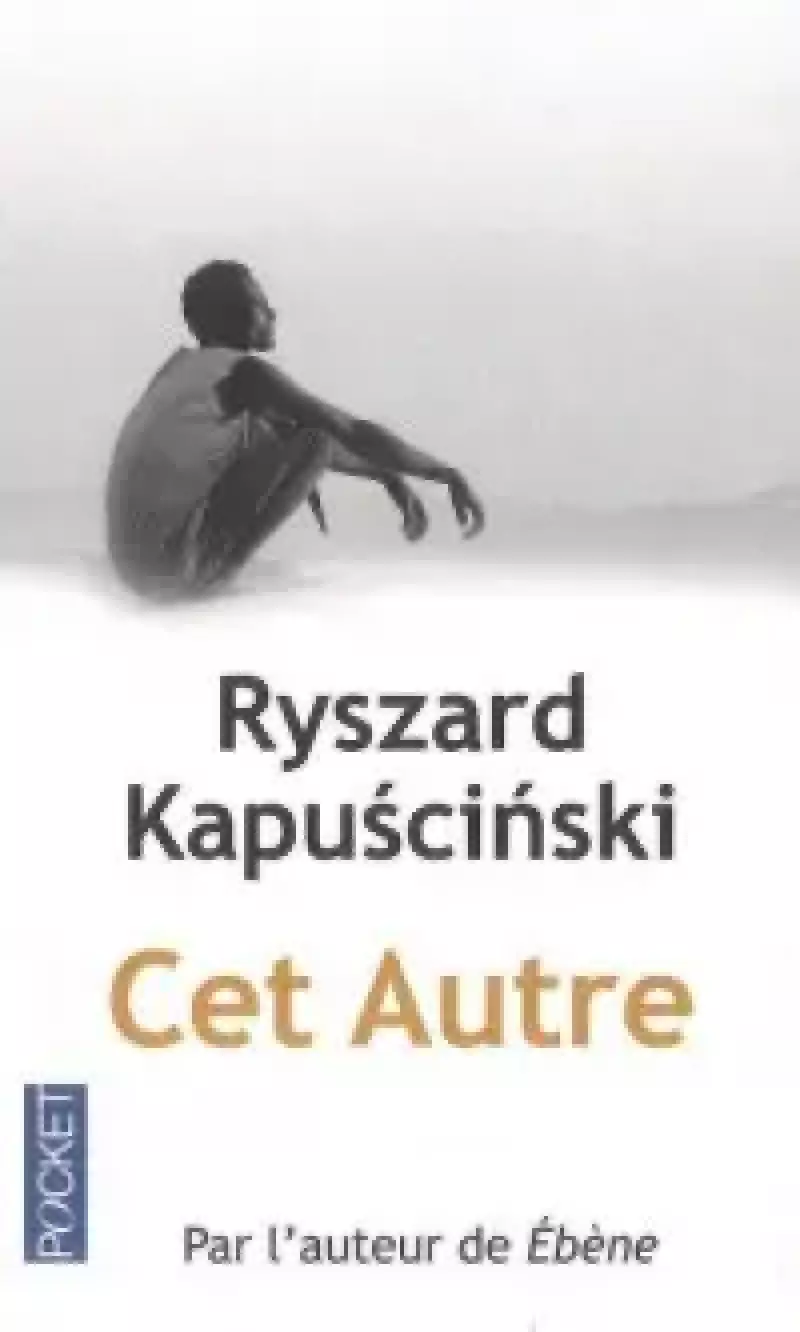 LF Kapuściński, Cet autre /Ten inny/ /polonica/