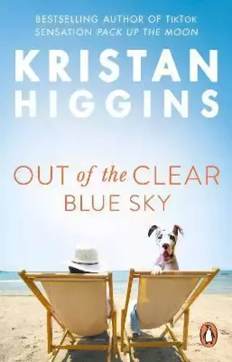 Out of the Clear Blue Sky Kristan Higgins
