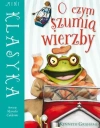 O czym szumią wierzby - zdjęcie