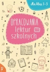Opracowania lektur szkolnych dla klas 1-3 - zdjęcie