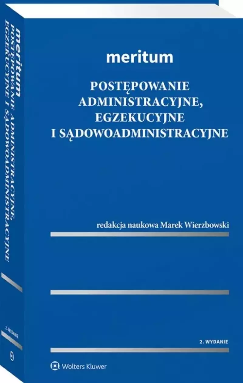Meritum Postępowanie administracyjne egzekucyjne i sądowoadministracyjne Meritum Postępowanie administracyjne egzekucyjne i sądowoadministracyjne