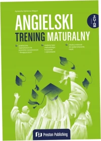 Angielski. Trening maturalny. Poziom B2-C1+, zdjęcie 2