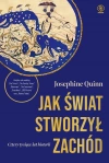 Jak świat stworzył Zachód. Cztery tysiące lat historii - zdjęcie