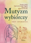 Mutyzm wybiórczy. Trzy spojrzenia - zdjęcie