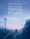 Czy tutaj śpiewają ptaki? - zdjęcie