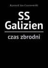 SS Galizien. Czas zbrodni - zdjęcie