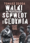 Walki na przyczółkach Schwedt i Cedynia. Styczeń - marzec 1945 - zdjęcie