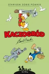Kaczogród. Carl Barks. Stawiłem sobie pomnik i inne historie z roku 1952 - zdjęcie