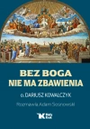 Bez Boga nie ma zbawienia - zdjęcie