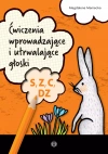 Ćwiczenia wprowadzające i utrwalające głoski S, Z, C, DZ - zdjęcie