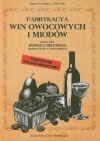 Fabrykacja win owocowych i miodów - zdjęcie