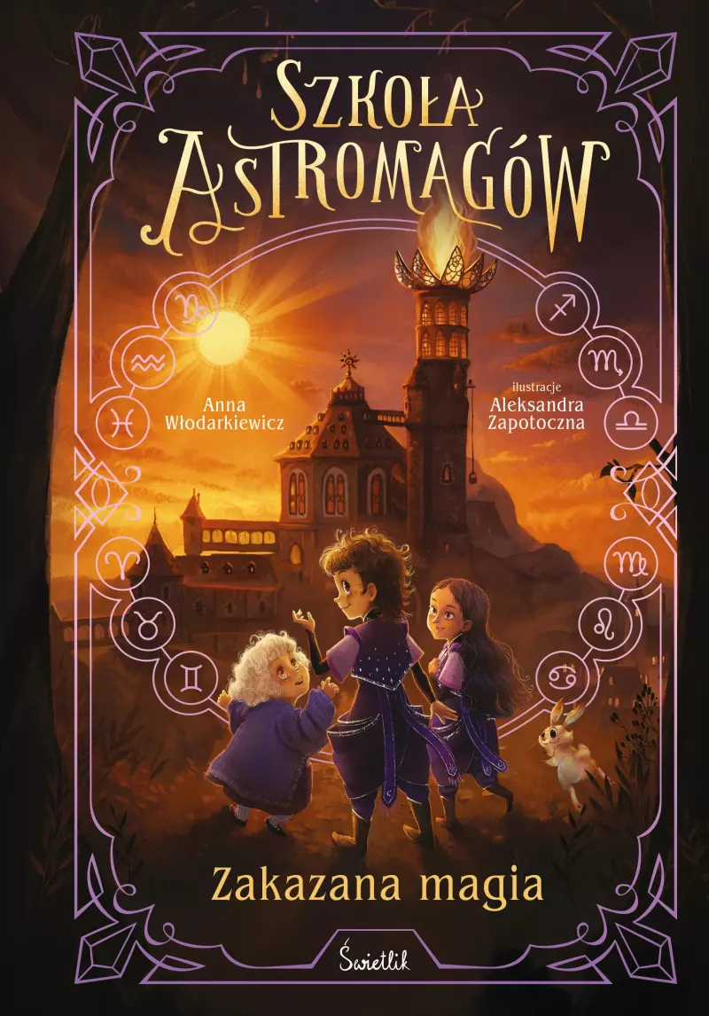 Szkoła Astromagów. Tom 2. Zakazana magia
