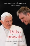 Tylko prawda. Moje życie u boku Benedykta XVI - zdjęcie