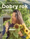 Dobry rok w ogrodzie - zdjęcie