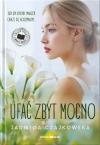 Ufac zbyt mocno (duże litery) - zdjęcie