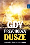 Gdy przychodzą dusze. Tajemnica świętych obcowania - zdjęcie
