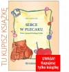 Serce w plecaku. Pieśni i piosenki... Książka - zdjęcie