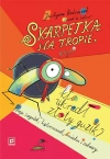 Skarpetka na tropie, czyli kto ukradł złoty guzik. Porcja zagadek, kolorowanek, śmiechu i zabawy - zdjęcie