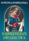 Nowenna pompejańska. Najpiękniejsze świadectwa - zdjęcie