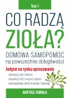 Co radzą zioła? T.1 - zdjęcie