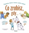 Pytania, które warto sobie zadać. Co zrobisz, gdy...? - zdjęcie