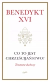 Co to jest chrześcijaństwo? Testament duchowy - zdjęcie